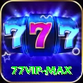 77VIP Games Max
