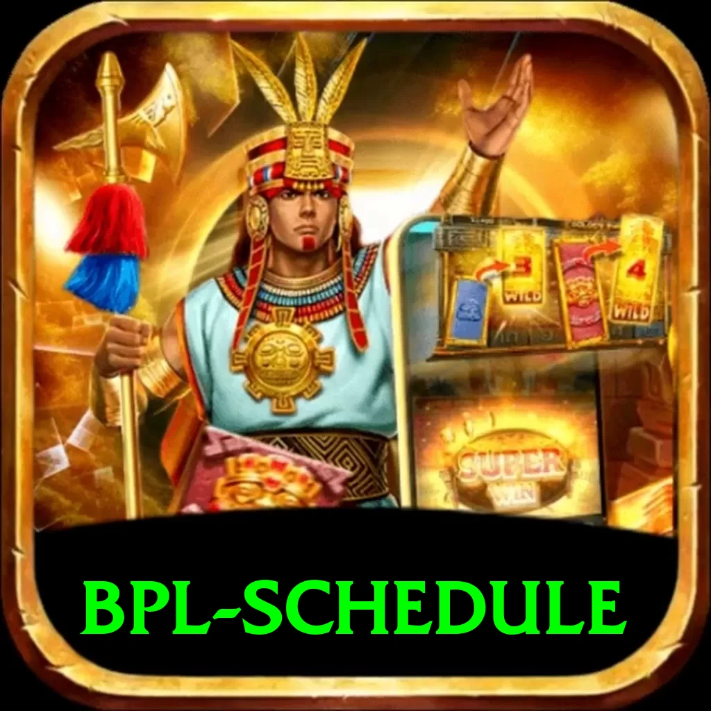 bpl schedule - Legend Edition v5.8.9 - 2