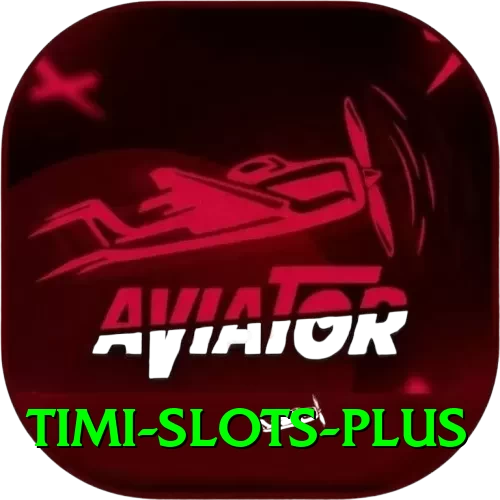 Timi Slots Plus v5.1.7 - 2